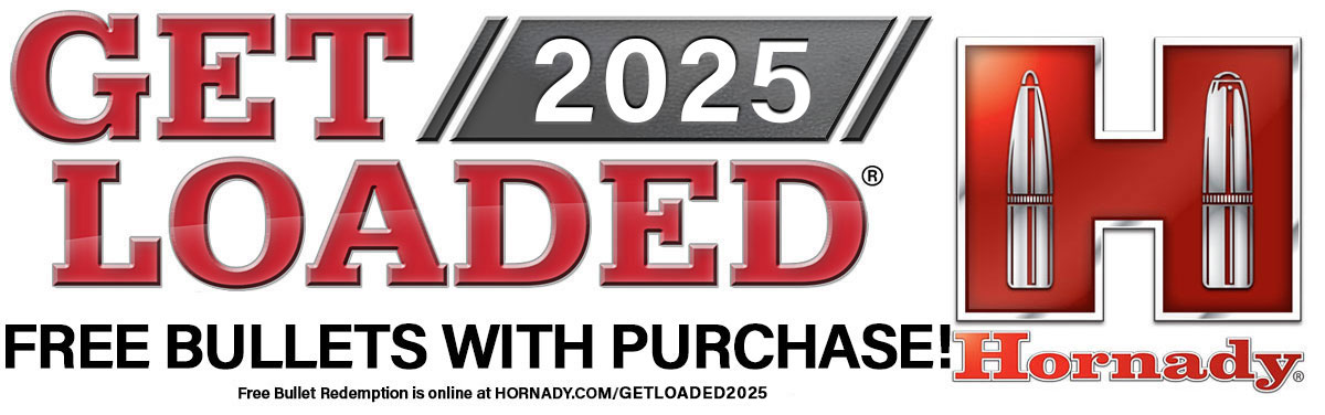 Hornady Get Loaded 2025!