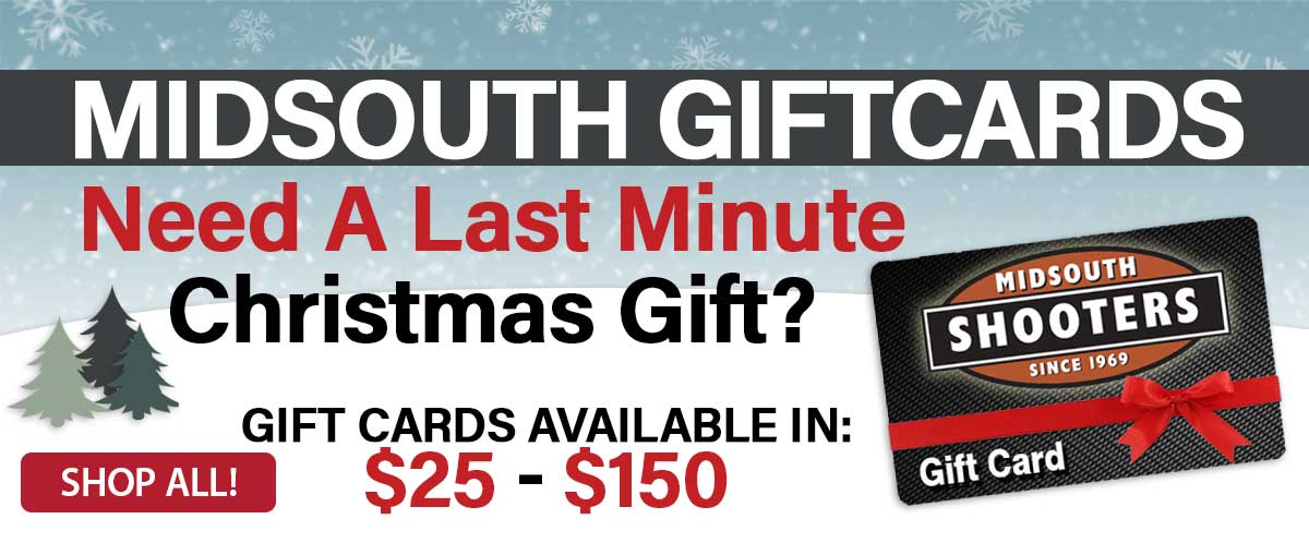 Shop Gift Cards at Midsouth Shooters Supply