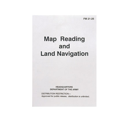 US Army Map Reading and Land Navigation Manual FM 21-26 (232 Pages) by ...